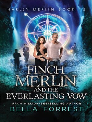 cover image of Finch Merlin and the Everlasting Vow